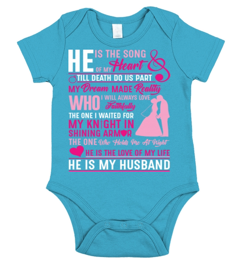 My Husband He Is The Song Of My Heart Short Sleeve Baby One-Piece