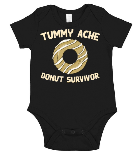 Tummy Ache Donut Survivor Funny Favorite Food Short Sleeve Baby One-Piece