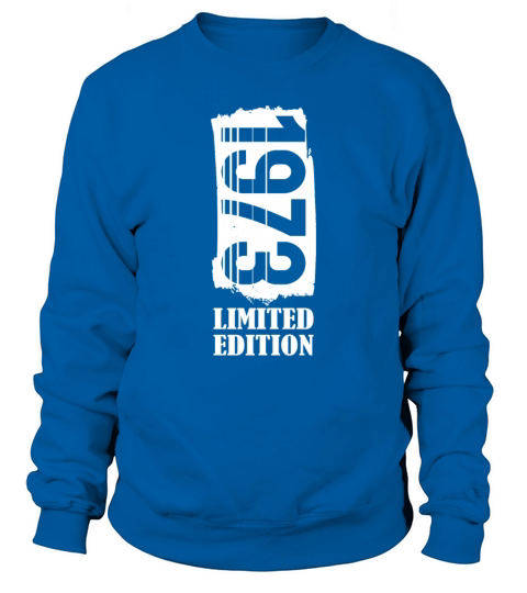 50th birthday vintage 1973 limited edition Sweatshirt Unisex