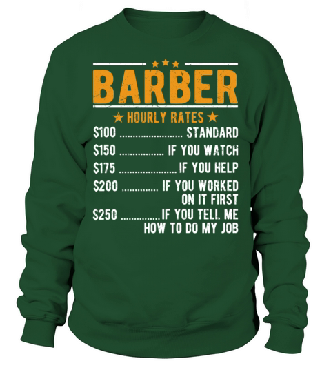 Barber Hourly Rates Sweatshirt Unisex