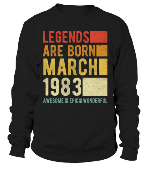 Birthday March 1983 Sweatshirt Unisex
