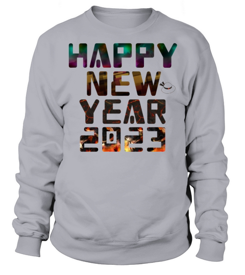 Happy new year 2023 Sweatshirt Unisex