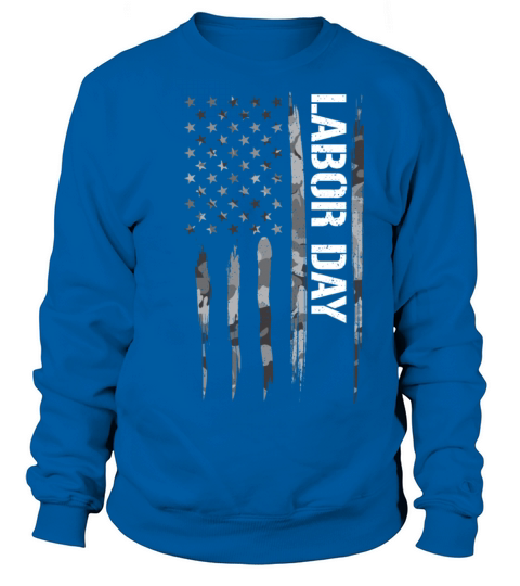 Labor Day - American Flag Sweatshirt Unisex