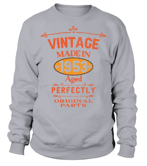 Vintage 1953 Limited Edition 70th Birthday Gift Sweatshirt Unisex
