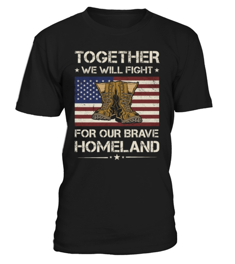 America Together We Will Fight Fou Army Veteran T-Shirt Unisex