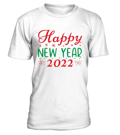 Happy new year 2022 T-Shirt Unisex