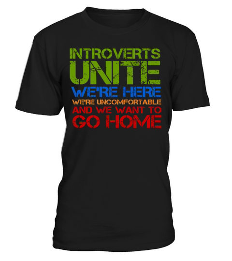 Introvert Unite Saying Quote Men Women T-Shirt Unisex