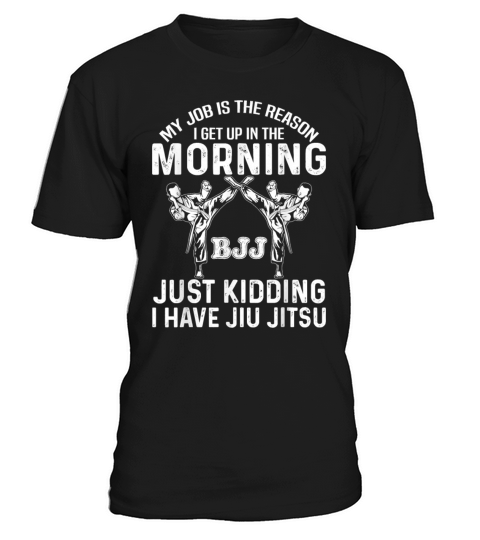 Jiu jitsu Brazilian Jitsu Sarcastic Quote T Shirt T-Shirt Unisex