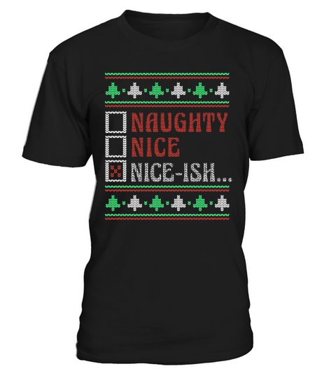 Little Naughty Nice Joke Funny Ugly Christmas T-Shirt Unisex