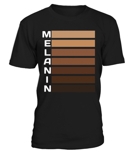 Melanin Black Colors Pride Black History T-Shirt Unisex