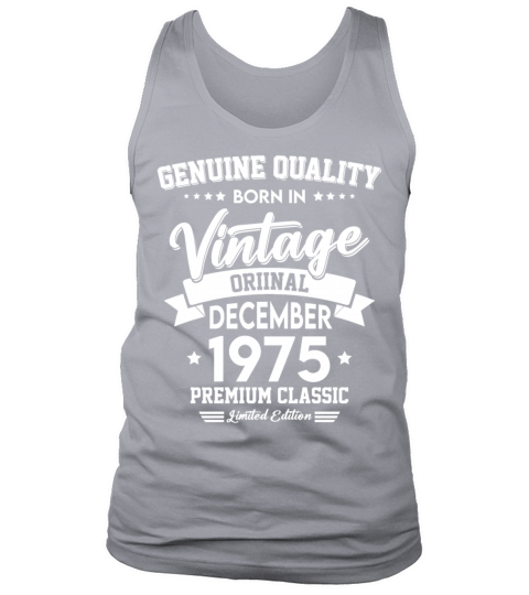 Born In December 1975 Original Vintage Tank Top Unisex