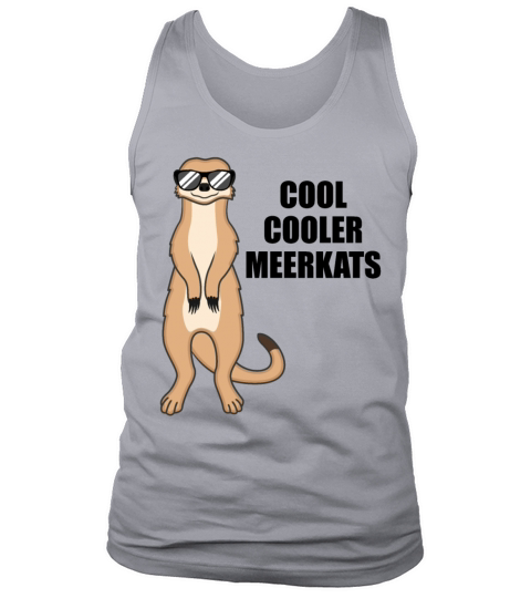 Cool Meerkat With Sunglasses Funny Quote Gift Tank Top Unisex