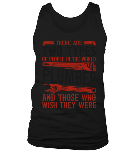 Plumbing Plumber Vintage There Are Tank Top Unisex