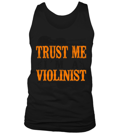 Violin Violinist Vintage Trust Me Tank Top Unisex