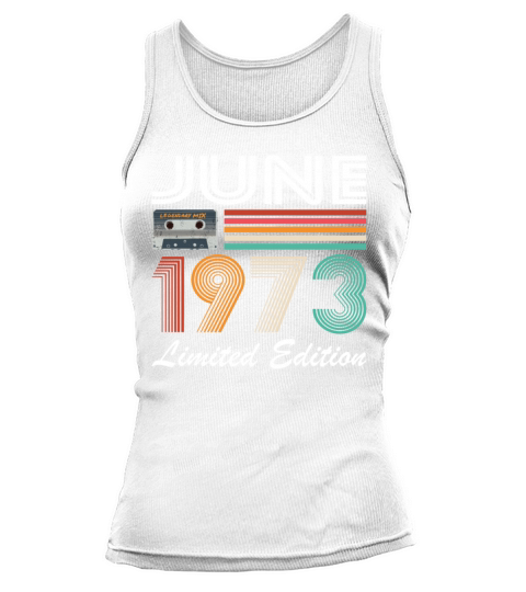 50th birthday vintage june 1973 limited edition Tank top Woman