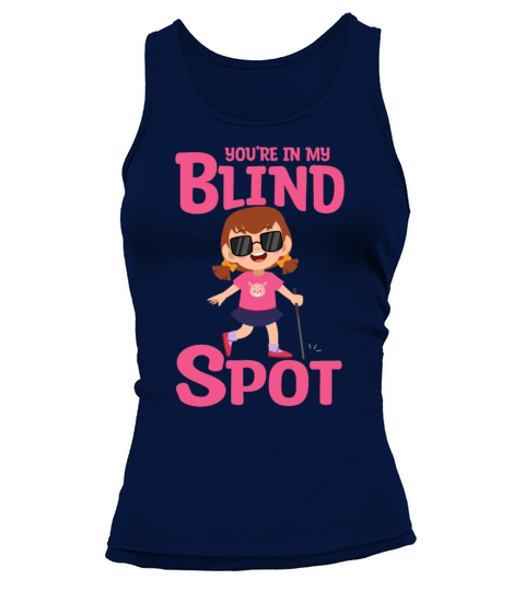 Blind Blindness Awareness Visually Impaired People Tank top Woman