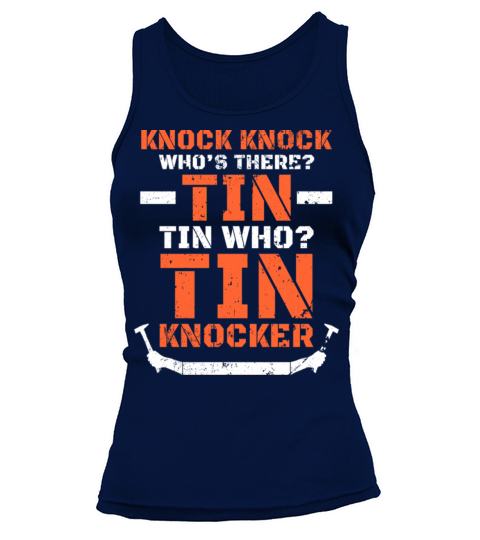 Distressed Tin Knocker Dad Joke Knock Knock Tank top Woman