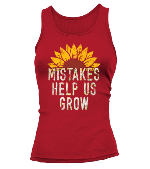 Mistakes Help Us Grow Back To School Motivational Tank top Woman