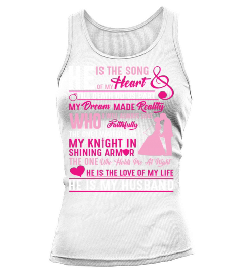 My Husband He Is The Song Of My Heart Tank top Woman