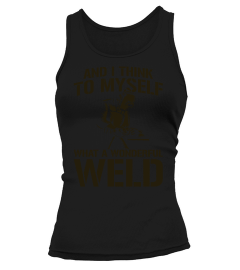 Welder Welding Pun Vintage And I Tank top Woman