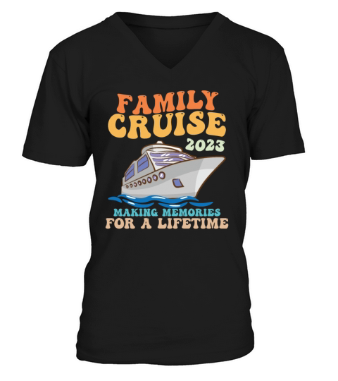 Family Cruise 2023 Making Memories For A Lifetime V-Neck T-shirt
