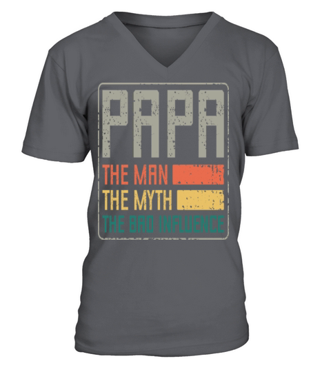 Papa The Man The Myth The Bad Influence Vintage V-Neck T-shirt