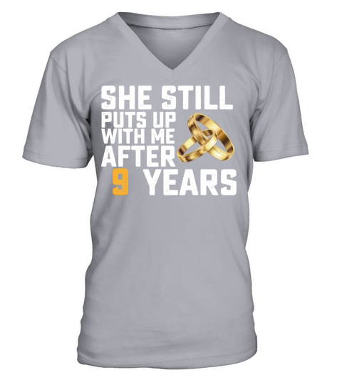 She Still Puts Up With Me After 9 Years V-Neck T-shirt
