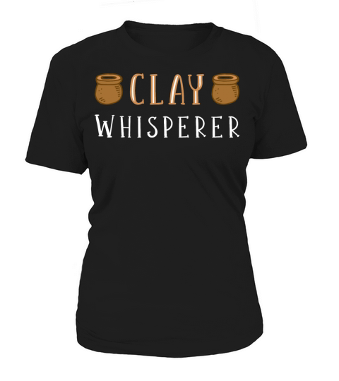 Clay Whisperer Pottery Women's T-Shirt