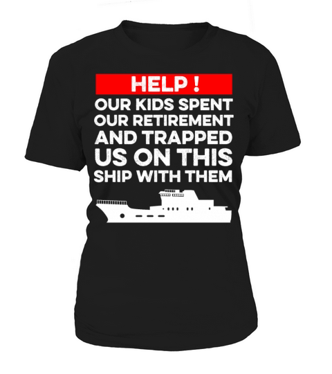 Help Im Trapped on This Ship Funny Matching Women's T-Shirt