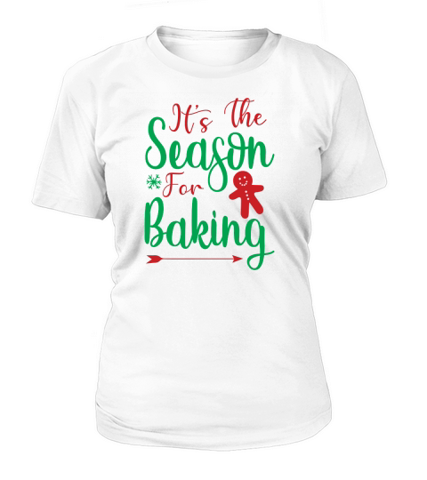 Its The Season For Baking Women's T-Shirt