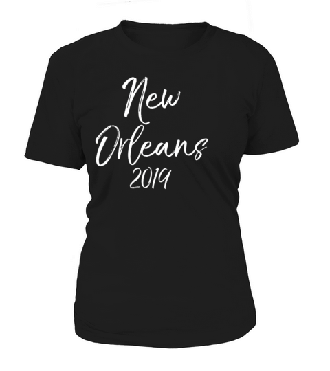 New Orleans 2019 Matching Family Vacation Couples Women's T-Shirt