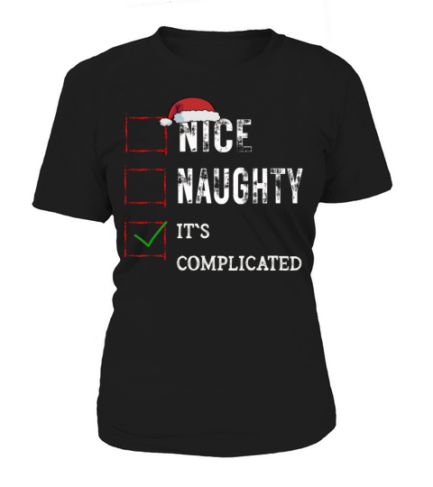Nice Naughty Its Complicated Christmas List Santa Women's T-Shirt