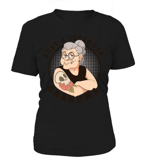 TATTOED GRANDMA TATTOO ARTIST INKING TATTOOS Women's T-Shirt