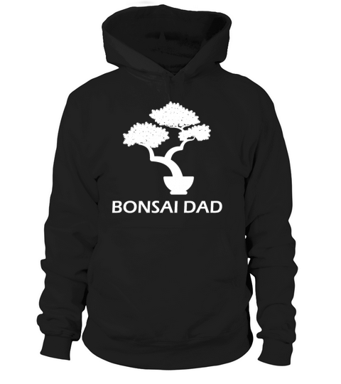 Bonsai Tree Dad Fathers day Gift Hoodie Unisex