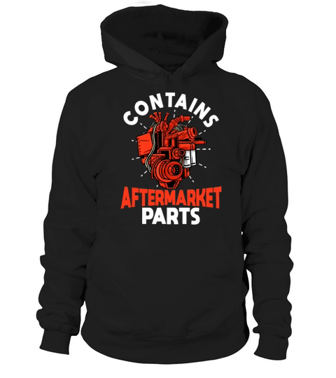 Contains Aftermarket Parts Open Heart Surgery Hoodie Unisex