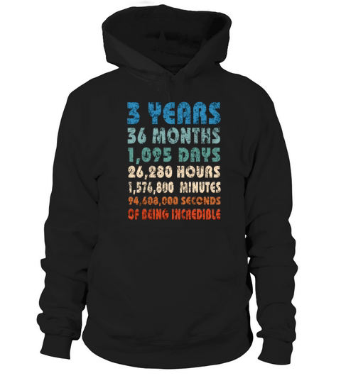 Retro Birthday Funny Quote Slogan Gift 3 Years Hoodie Unisex