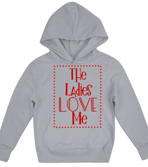 Adorable Valentines Day The Ladies Love Me855 Kids Hoodie
