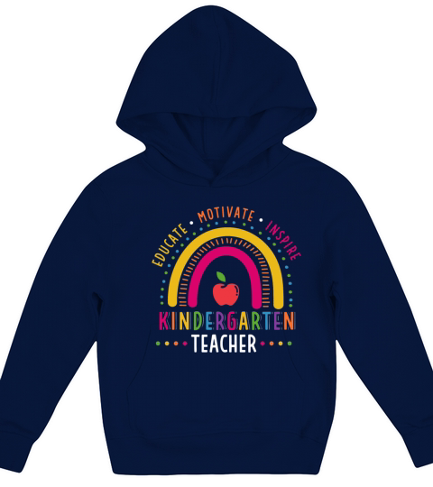 Educate Motivate Inspire Kindergarten Teacher Kids Hoodie