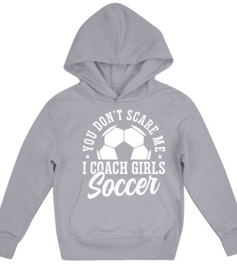 Mens Funny Soccer Coach - You Dont Scare Me I Kids Hoodie