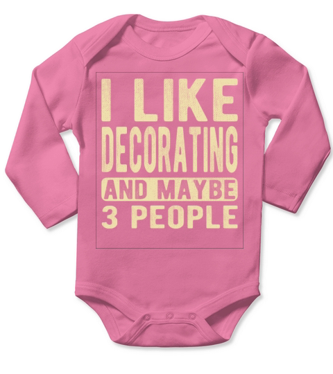 Decorating Saying Long Sleeve Baby One-Piece
