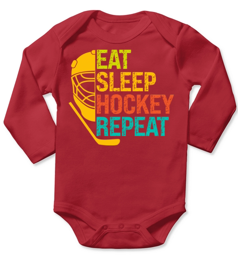Eat Sleep Hockey Repeat Funny Hockey Players Long Sleeve Baby One-Piece