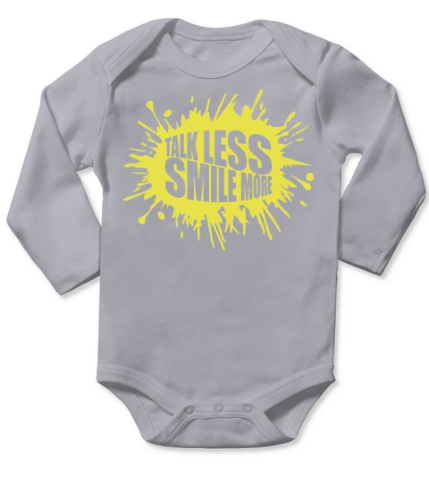talk less smile more Long Sleeve Baby One-Piece