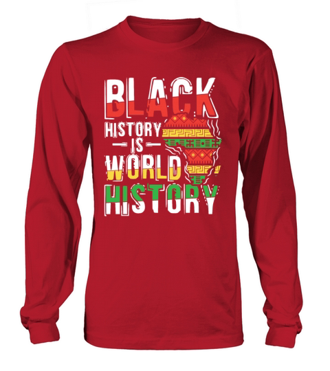 Black Histroy Month Gifts Prde African American Long sleeved Unisex