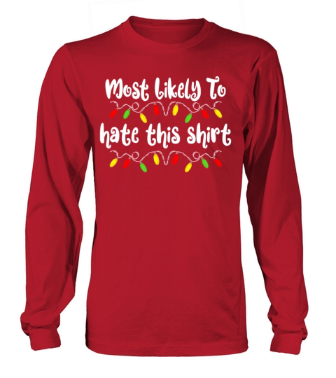 Most Likely To Organize All The Presents Christmas Long sleeved Unisex