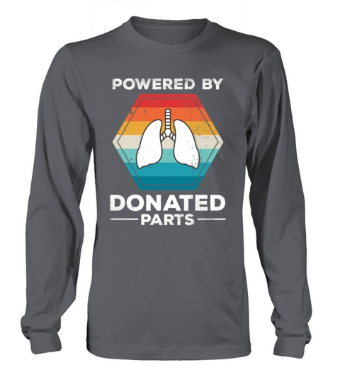 Powered Donor Lung Surviving Vintage Long sleeved Unisex