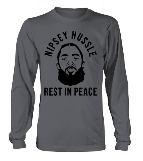 RIP Nipsey hussle - Unisex Long Sleeve Long sleeved Unisex