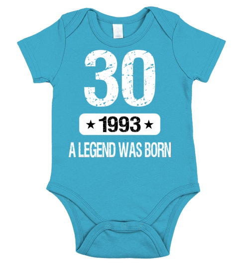 30th Birthday 1993 A Legend Was Born Short Sleeve Baby One-Piece