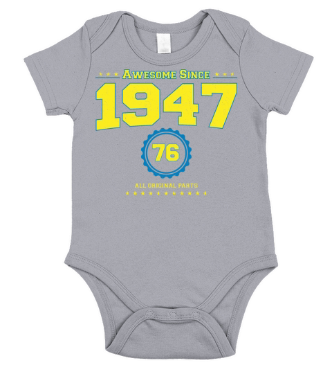 Awesome 1947 Shirt for Men Women 76 Year Old 76th Short Sleeve Baby One-Piece