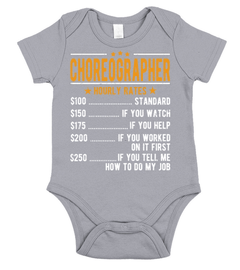 Choreographer Hourly Rates Short Sleeve Baby One-Piece