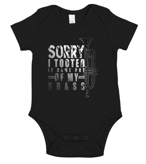 Copy of Sorry I Tooted It Came Out Of my Brass Short Sleeve Baby One-Piece